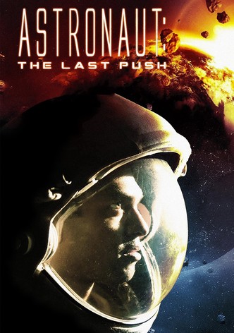 Astronaut : The Last Push