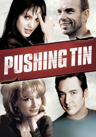 Pushing Tin