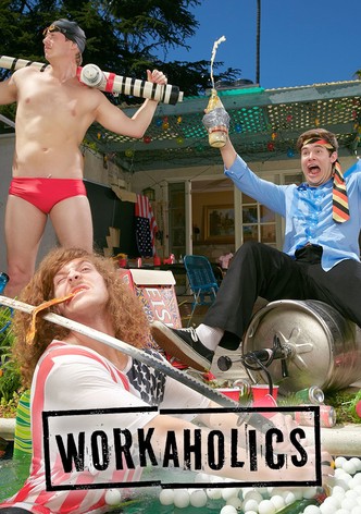 Workaholics