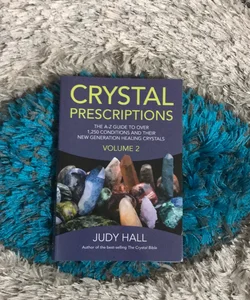 Crystal Prescriptions