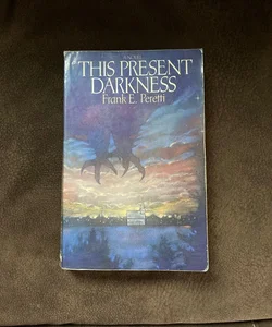 This Present Darkness