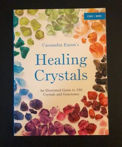 Cassandra Eason's Healing Crystals