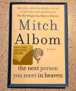 The Next Person You Meet in Heaven