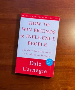 How to Win Friends and Influence People