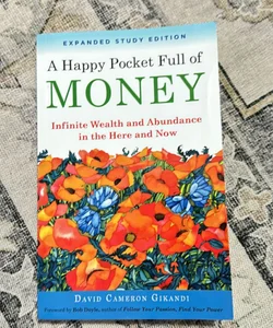 A Happy Pocket Full of Money, Expanded Study Edition