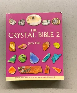 The Crystal Bible 2