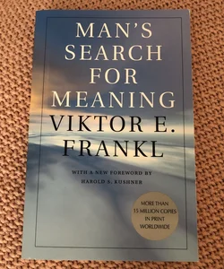 Man's Search for Meaning