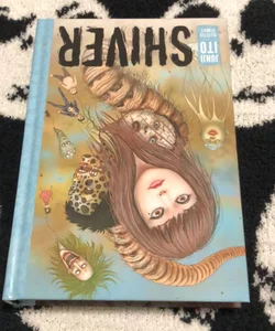 Shiver: Junji Ito Selected Stories