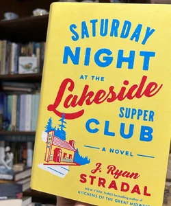 Saturday Night at the Lakeside Supper Club