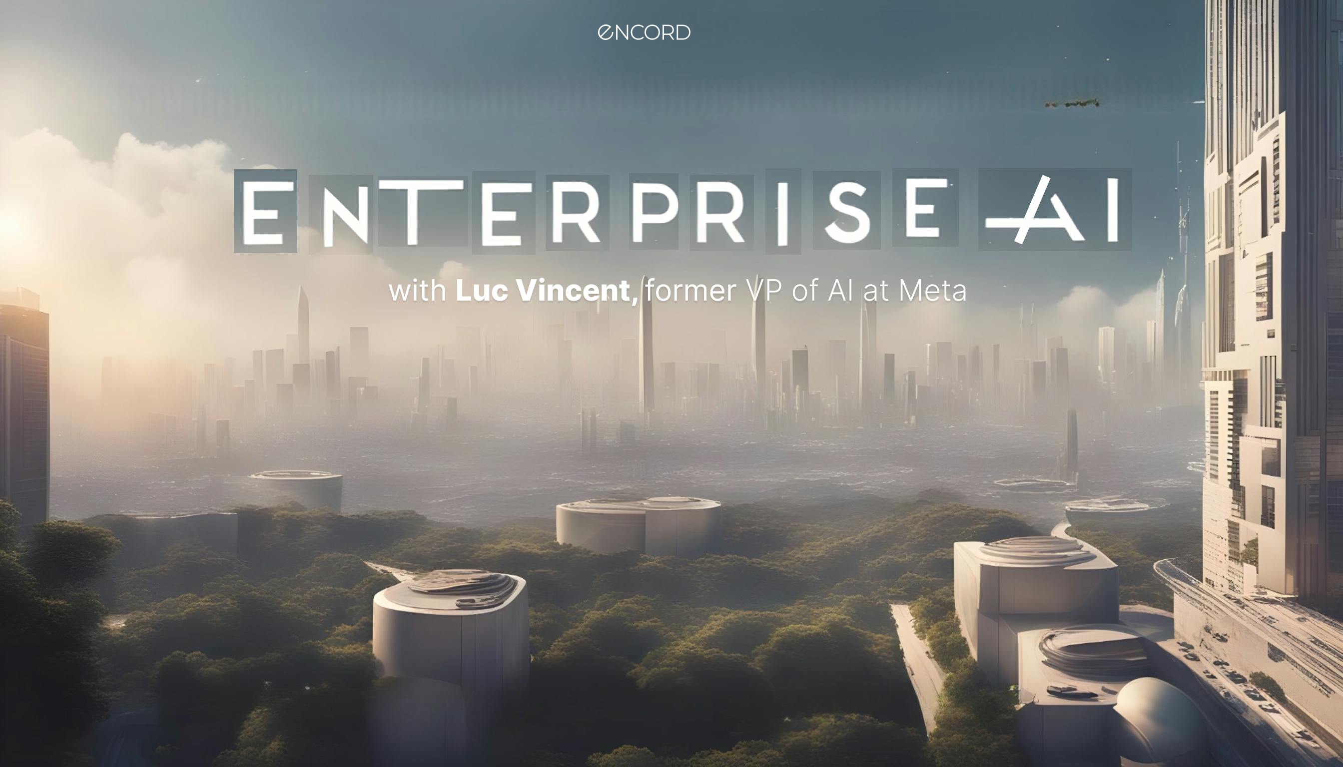 sampleImage_enterprise-ai-in-production-luc-vincent