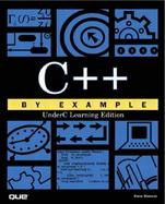 C++ by Example Under C Learning Edition cover