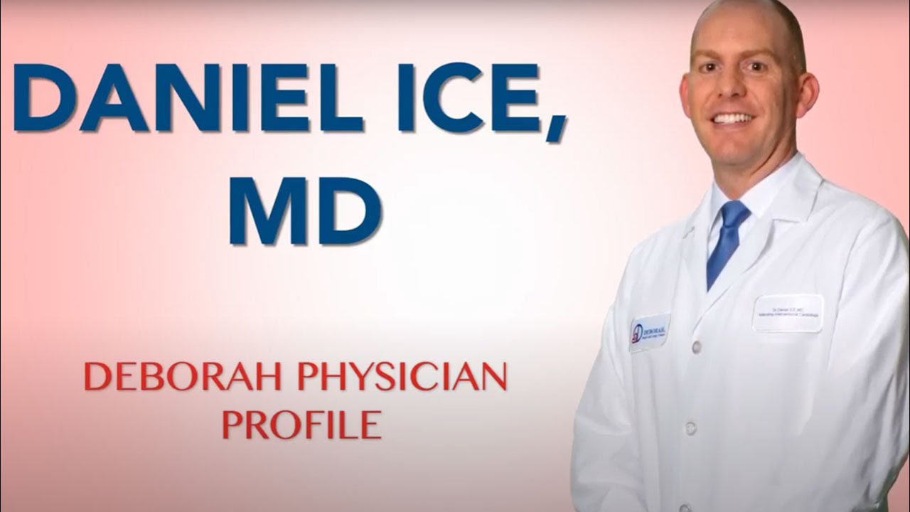Meet Daniel Ice, MD