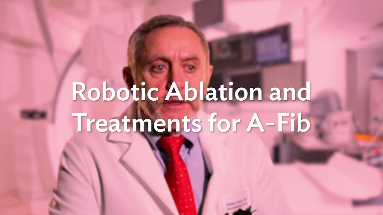 Robotic Ablation Treatment for A-Fib