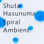 Spiral Ambient(24bit/96kHz)