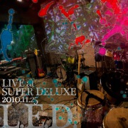 LIVE at SUPER DELUXE 2010.11.25