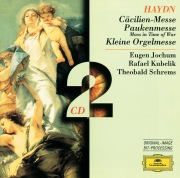 Haydn: Cecilia-Mass; Mass in time of war; Little Organ Mass