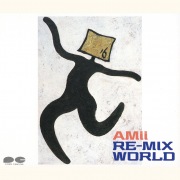 AMII RE-MIX WORLD