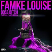 BOSS BITCH (Capital Candy Remix)