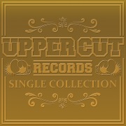 Upper Cut Records Single Collection