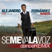 Se Me Va La Voz (Dance Remix)