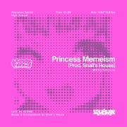 Princess Memeism (Prod. Snail’s House)