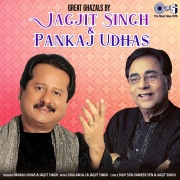 Great Ghazals By Jagjit Singh and Pankaj Udhas