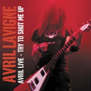 Avril Live: Try To Shut Me Up