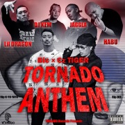 TORNADO ANTHEM (feat. LIL DRAGON, HABU & JAGGLA)