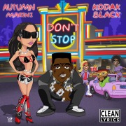 Don't Stop (feat. Kodak Black)