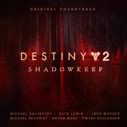 Destiny 2: Shadowkeep (Original Game Soundtrack)