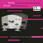 Bartók: Divertimento for Strings; Weiner: Hungarian Folk Dances (Antal Doráti – Philharmonia Hungarica – The Mercury Masters Vol. 7)