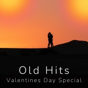 Old Hits - Valentines Day Special