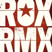 ROX RMX (Remixes From The Roxette Vaults)