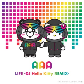 LIFE (DJ Hello Kitty REMIX)