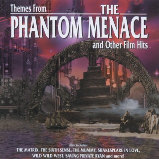 Themes From The Phantom Menace And Other Film Hits