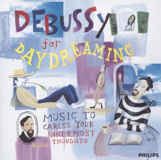 Debussy For Daydreaming - Music To Caress Your Innermost Thoughts