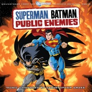 Superman Batman: Pubic Enemies - Soundtrack to the Animated Original Movie