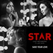 Save Your Love (From “Star” Season 2)