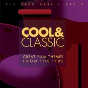 Cool & Classic (Great Film Themes From The '70s)