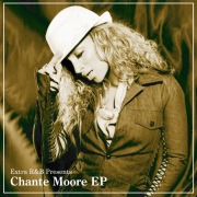 Extra R&B Presents Chante Moore