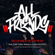 ALL FRIENDS (feat. Fuji Taito, Kaneee, eyden & DADA)