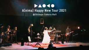 Daoko〈A(nima) HAPPY NEW TOUR 2021〉の模様が明日から全世界配信スタート