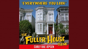 【今日のMV】カーリー・レイ・ジェプセン「Everywhere You Look (The Fuller House Theme)」