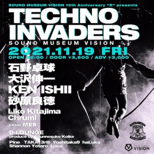 石野卓球、大沢伸一、KEN ISHII、砂原良徳が〈TECHNO INVADERS〉に登場