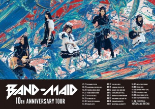 BAND-MAID、国内・海外含む10周年記念ツアー開催決定