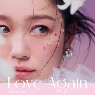 【急上昇ワード】西野カナ、『Love Again』で本格復帰