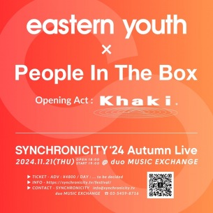 〈SYNCHRONICITY〉秋の企画でeastern youthとPeople In The Box２マン開催 OAにKhaki