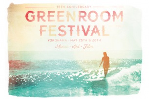 〈GREENROOM FESTIVAL’19〉 第1弾出演アーティスト発表