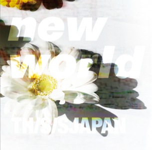 THIS IS JAPAN、本日発売メジャー1stシングル「new world」MV公開