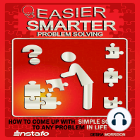 Easier, Smarter Problem Solving